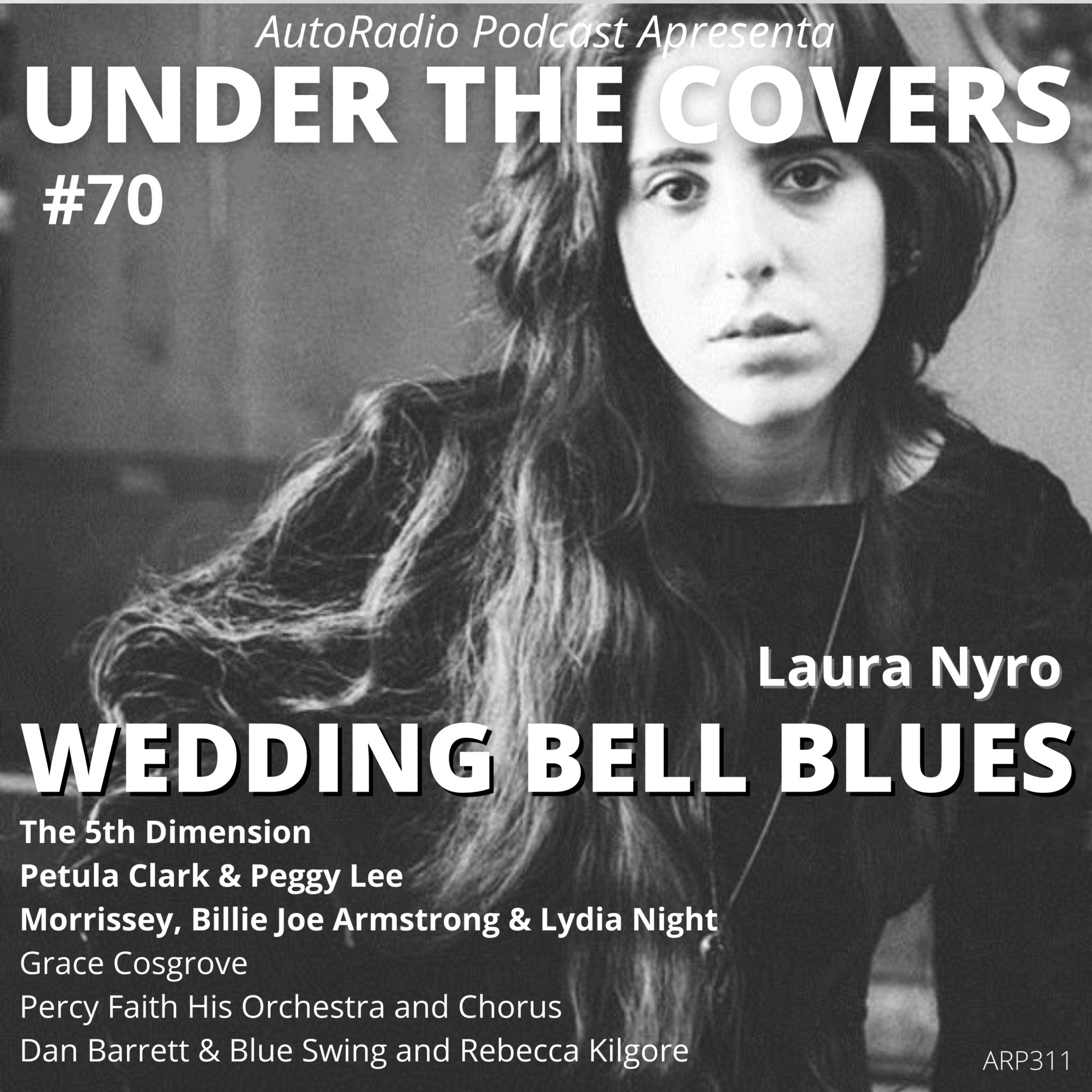 UNDER THE COVERS 70 WEDDING BELL BLUES AutoRadio Podcast